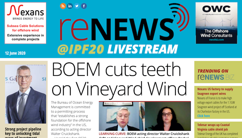 IPF20: BOEM cuts teeth on Vineyard Wind IPF20: BOEM cuts teeth on Vineyard Wind